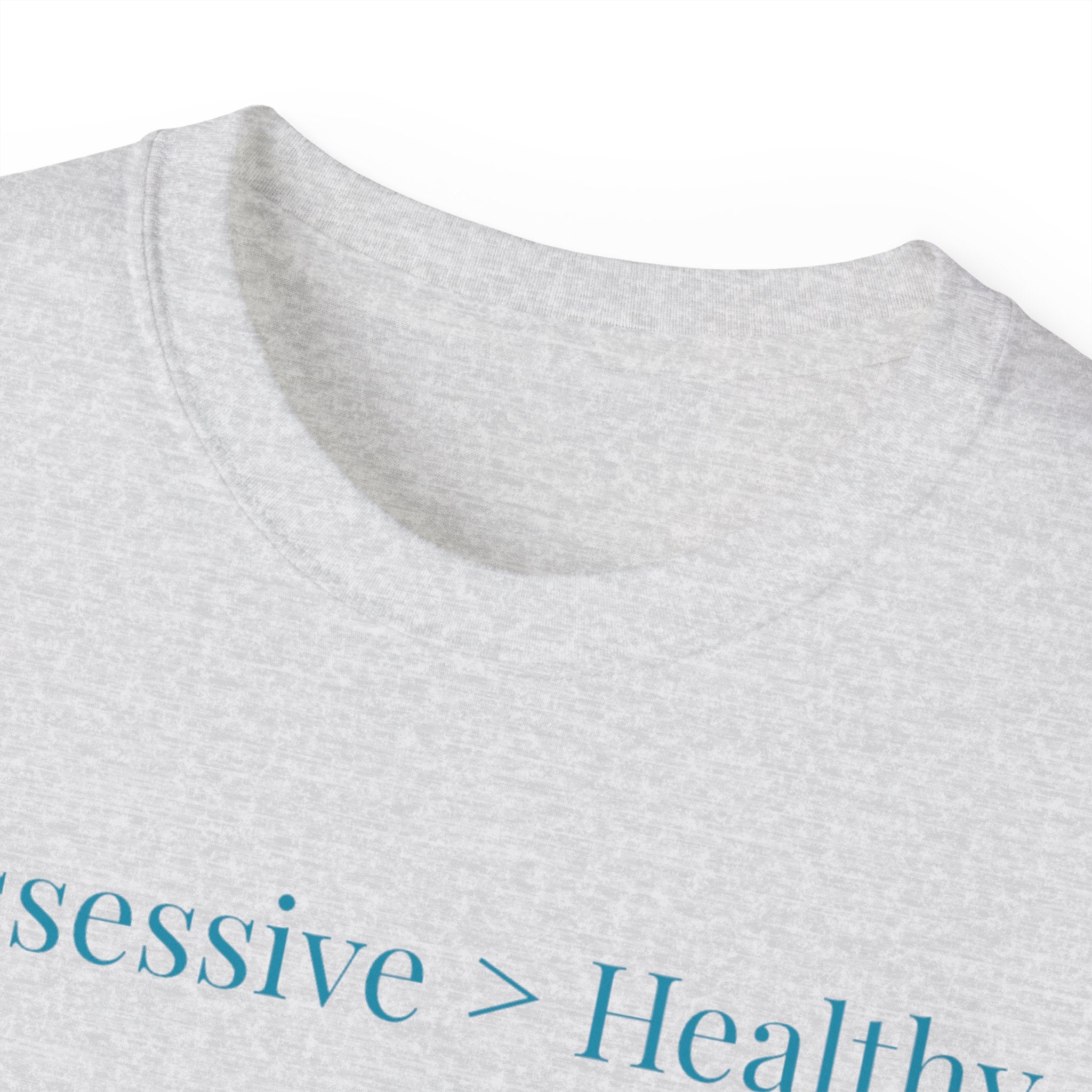 Possessive>Healthy Bookish (teal text) Ultra Cotton Tee