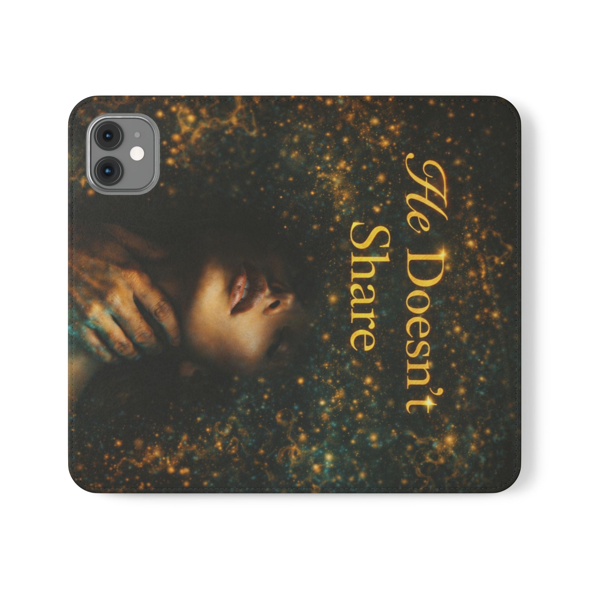 He Doesn’t Share — Phone Wallet