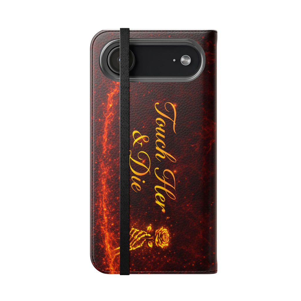 Touch Her & Die Wallet Phone Case