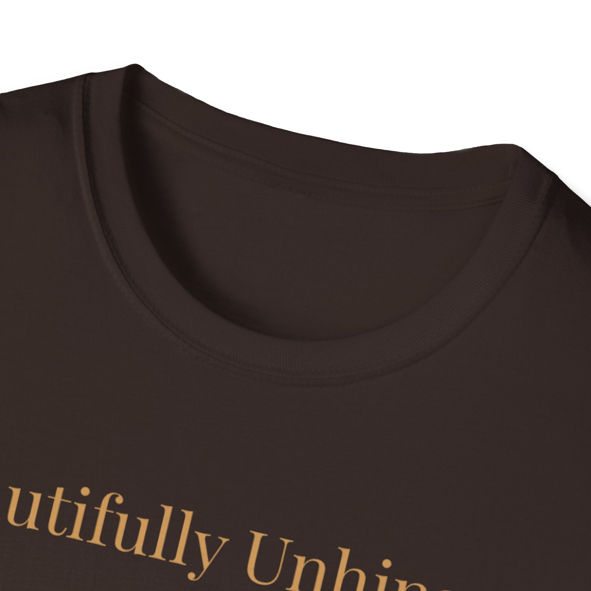 Beautifully Unhinged T-Shirt