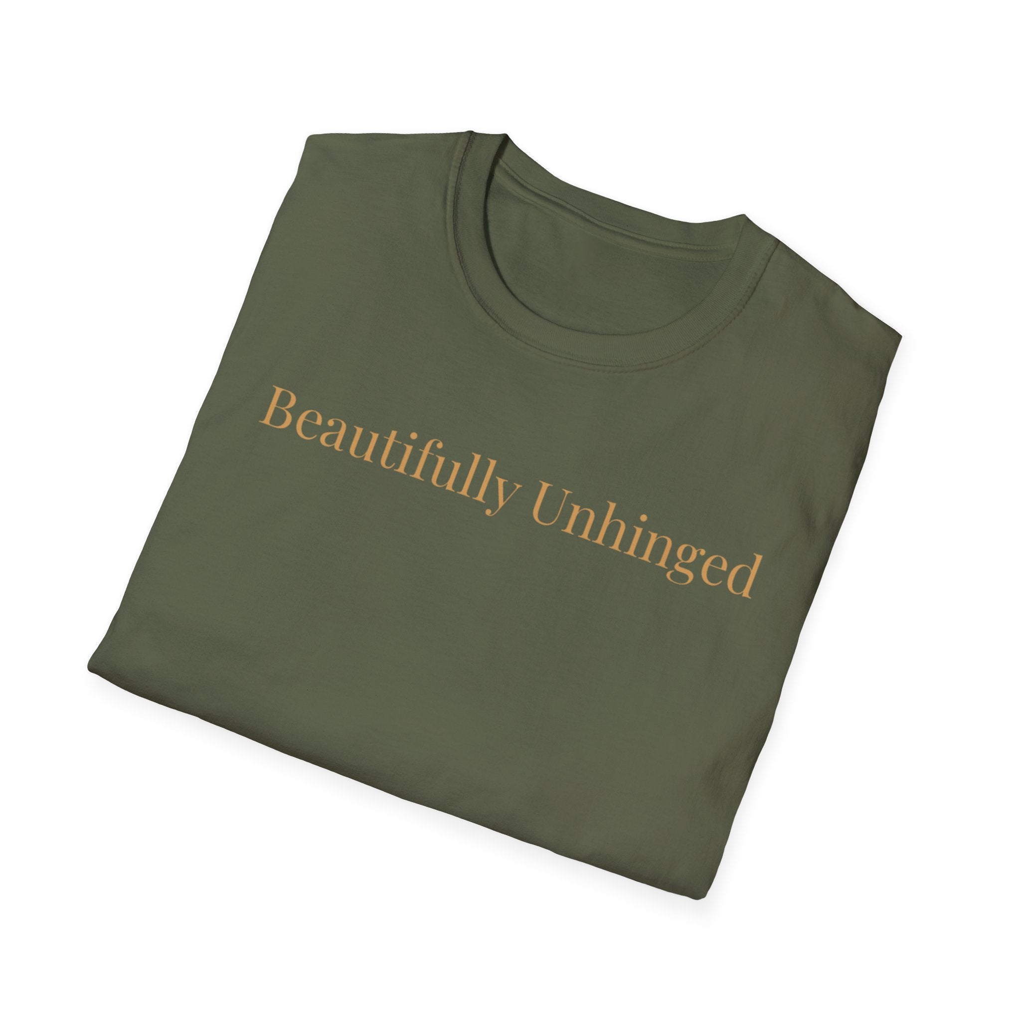 Beautifully Unhinged T-Shirt