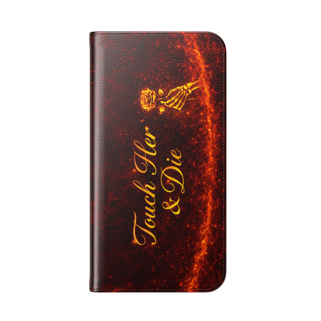 Touch Her & Die Wallet Phone Case