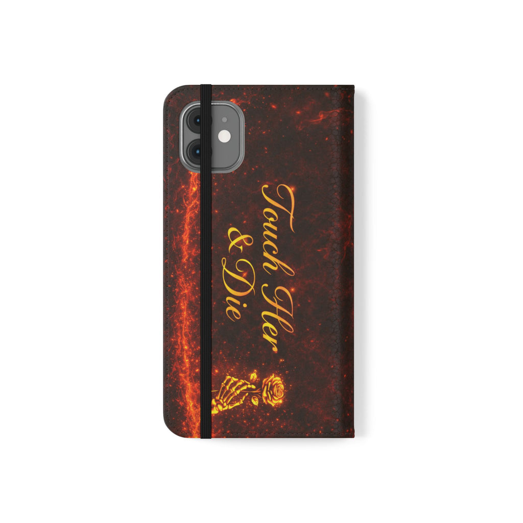 Touch Her & Die Wallet Phone Case