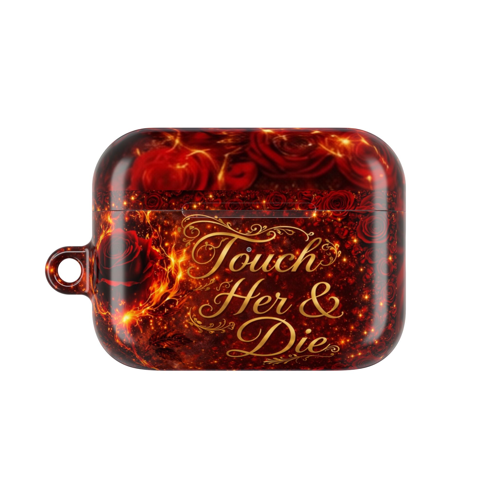 AirPod Case — Touch Her & Die