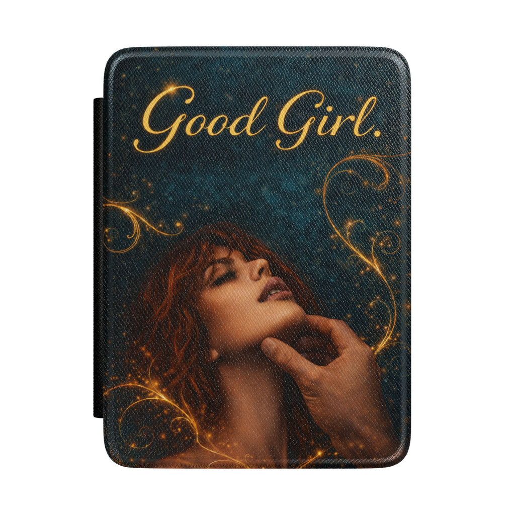Good Girl Kindle Case/ E-Reader Cover