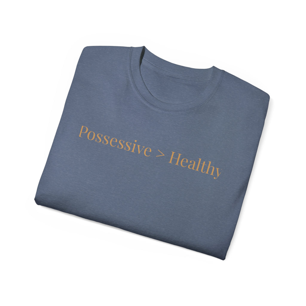 Possessive>Healthy Bookish  Ultra Cotton Tee