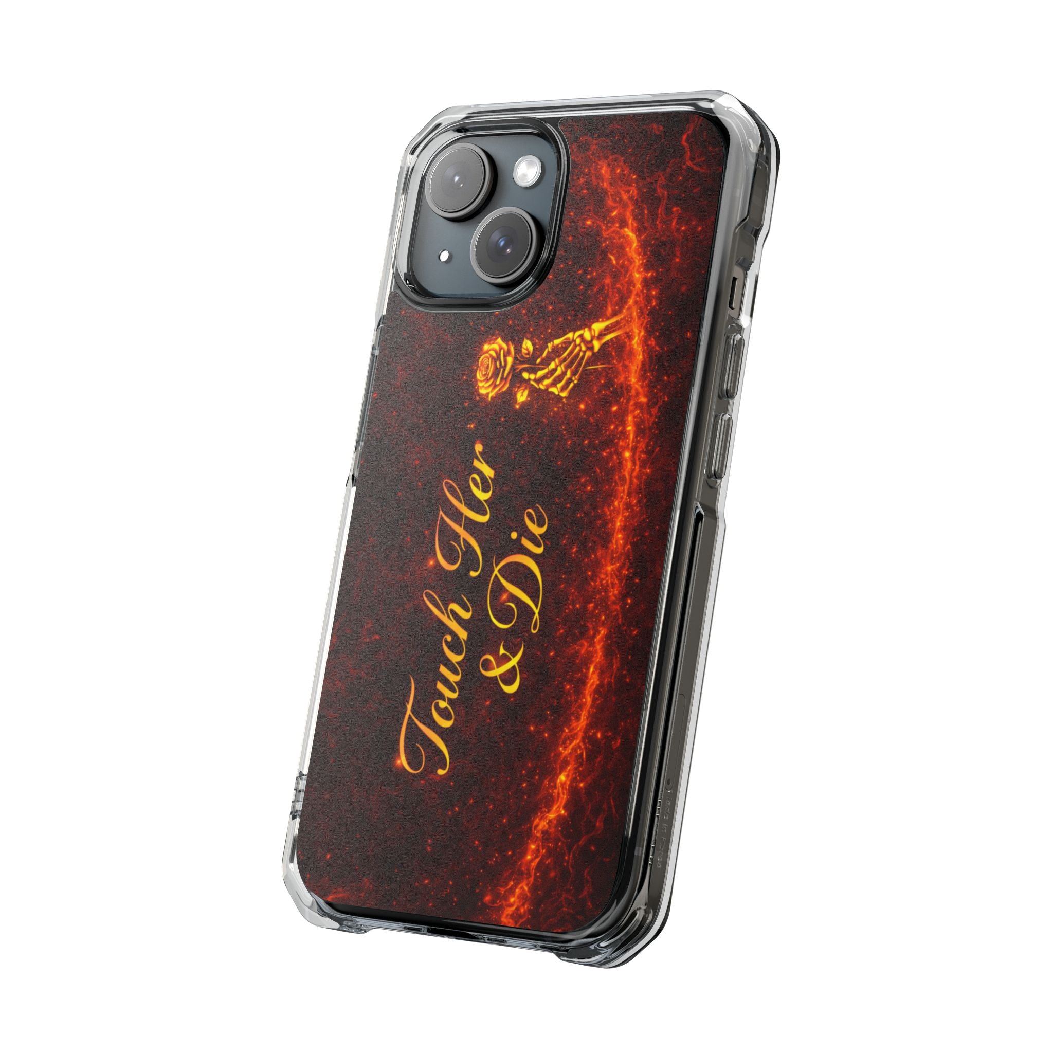 Touch Her & Die Magnetic Clear Phone Case