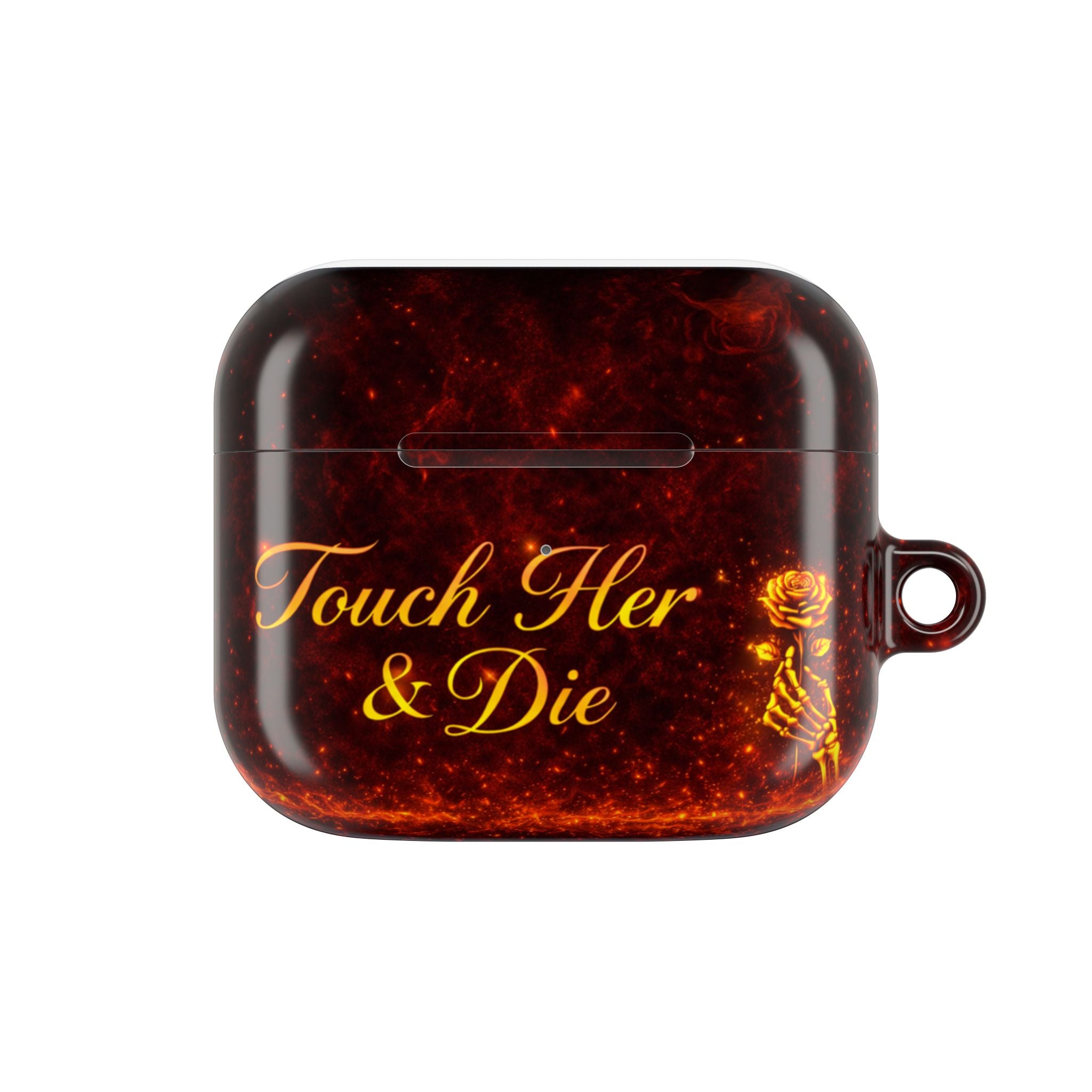 AirPod Case - Touch Her & Die