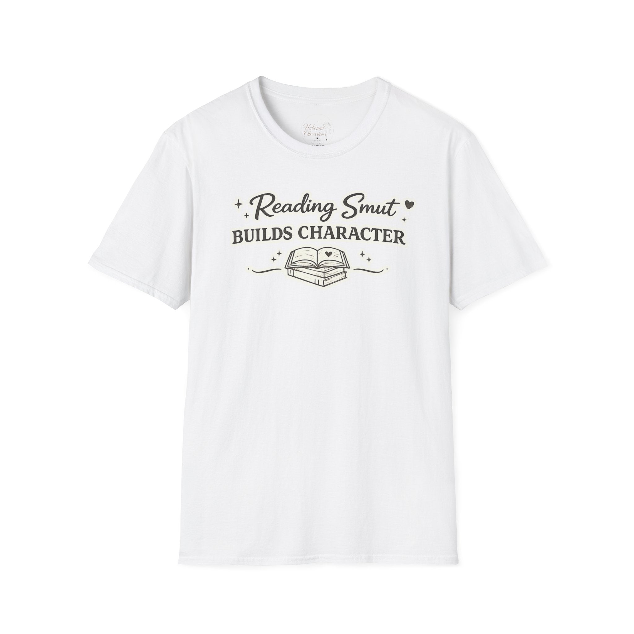 Reading Smut Builds Character T-Shirt — Book Lover Funny Literary Tee