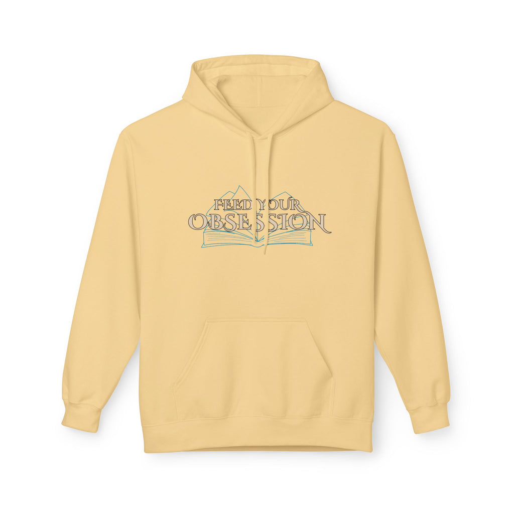 Hoodie Feed Your Obsession/ Just One More Chapter