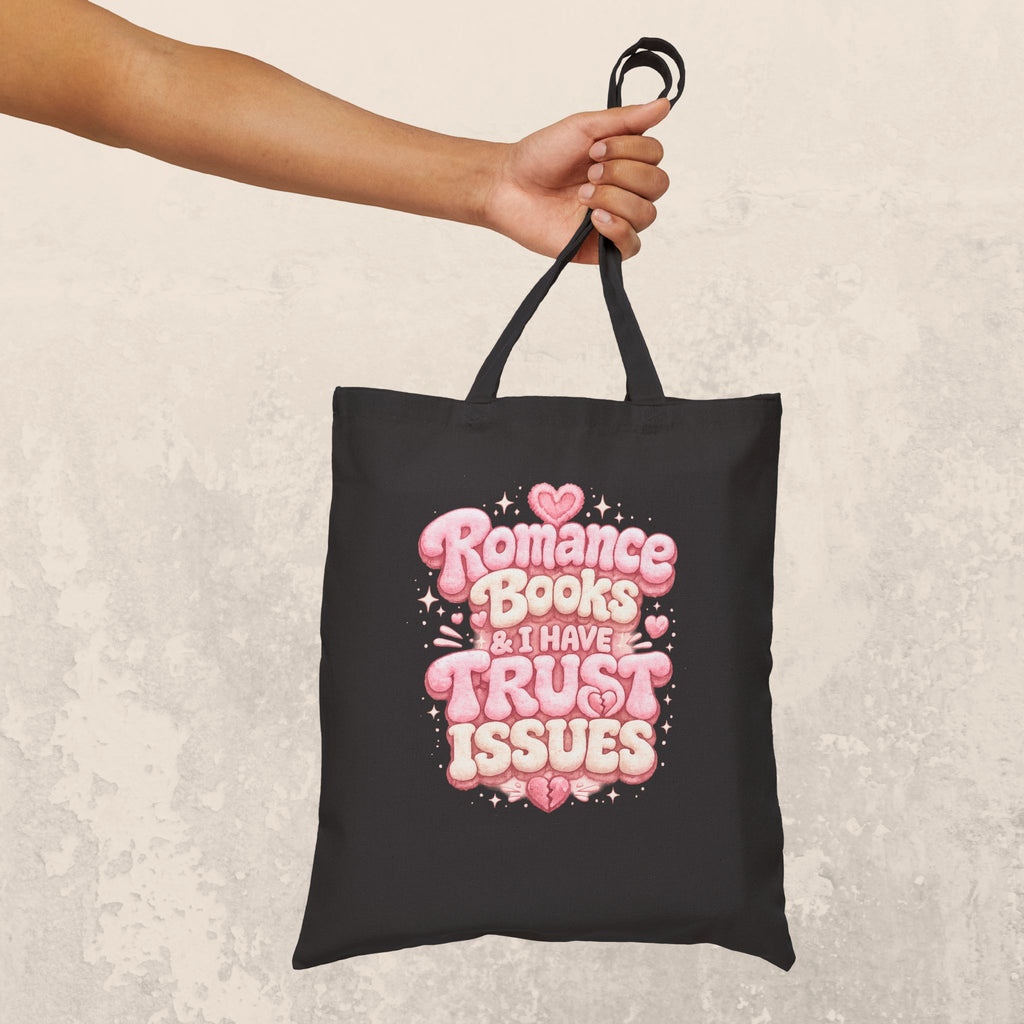Romance Books & I Have Trust Issues Tote Bag