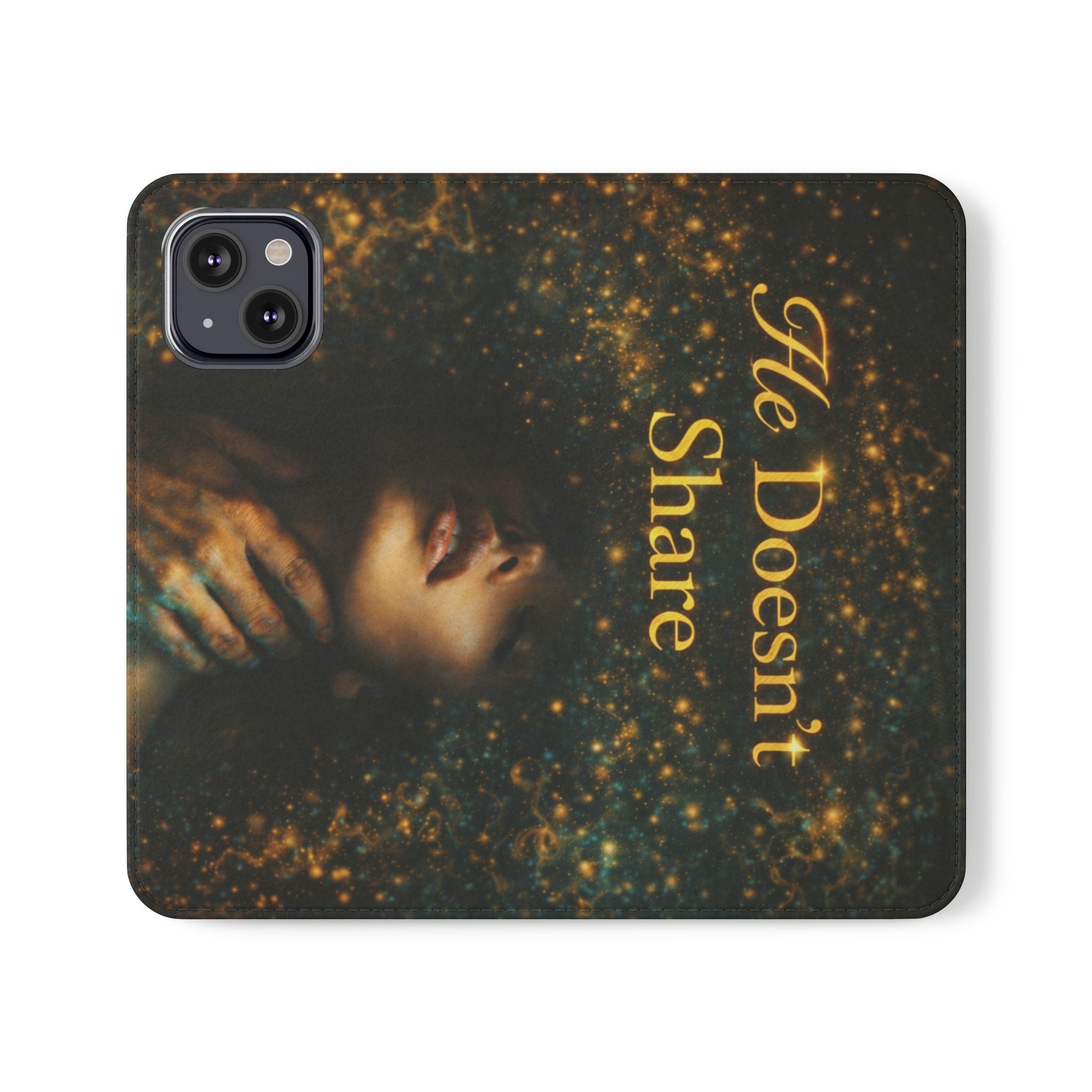 He Doesn’t Share — Phone Wallet