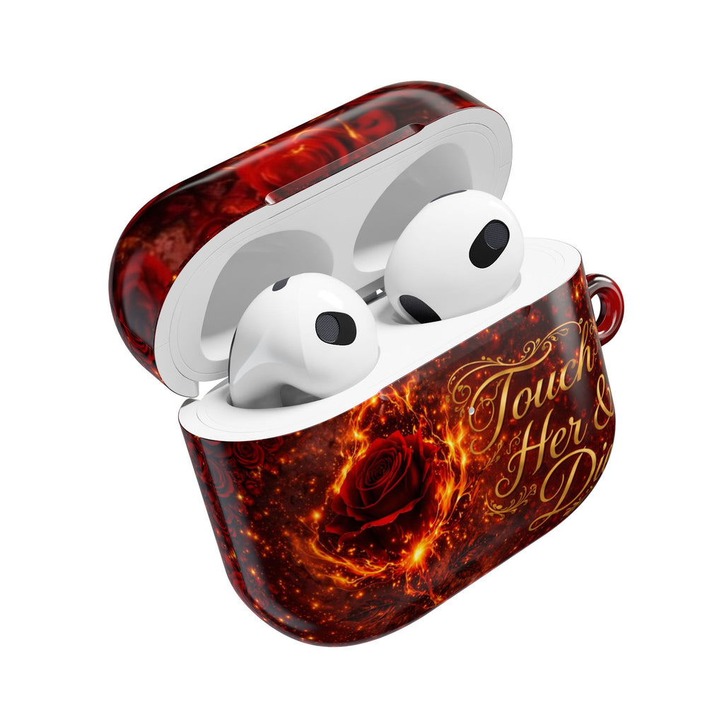 AirPod Case — Touch Her & Die