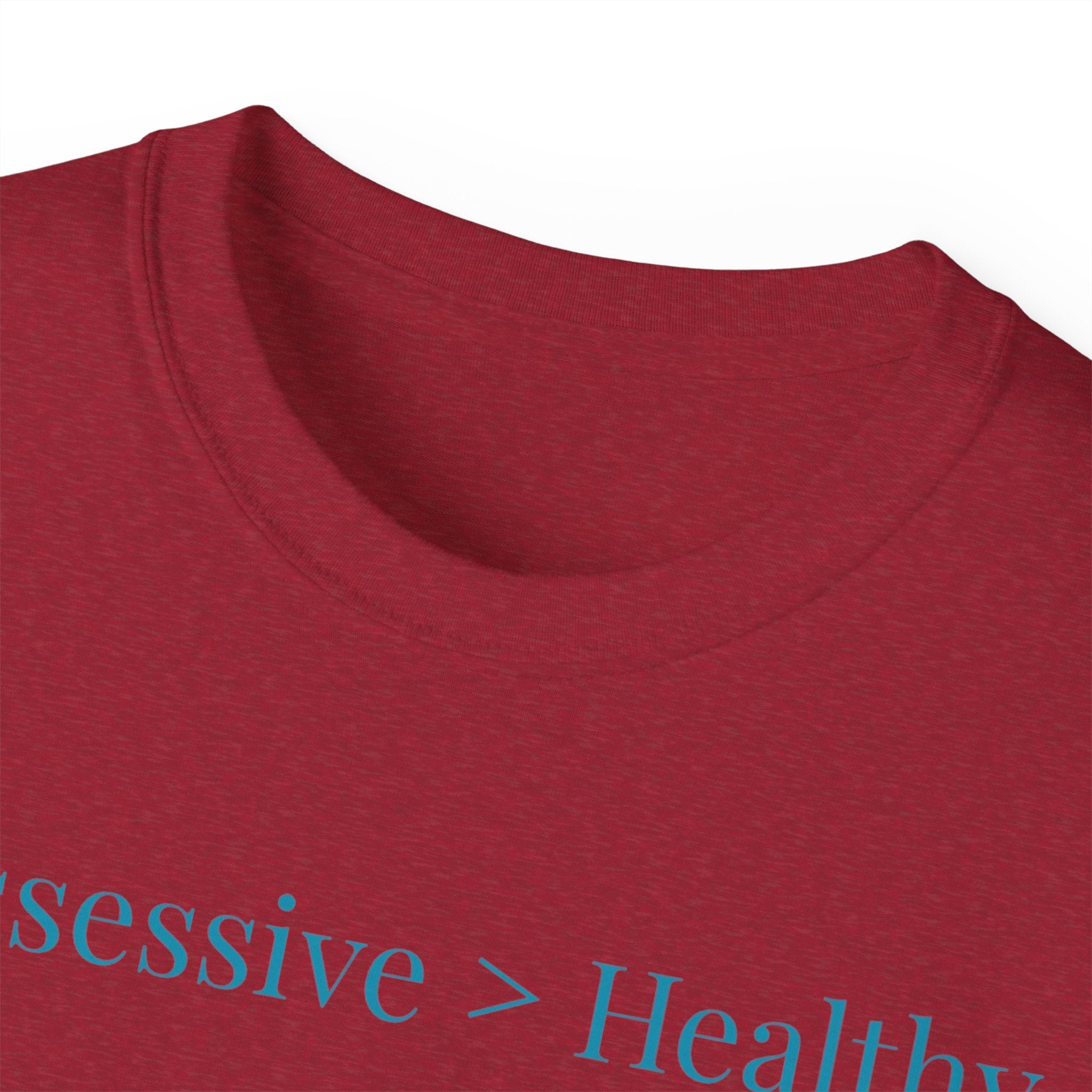 Possessive>Healthy Bookish (teal text) Ultra Cotton Tee