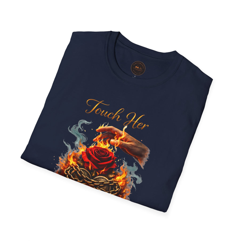 Touch Her & Die Rose Heart T-Shirt