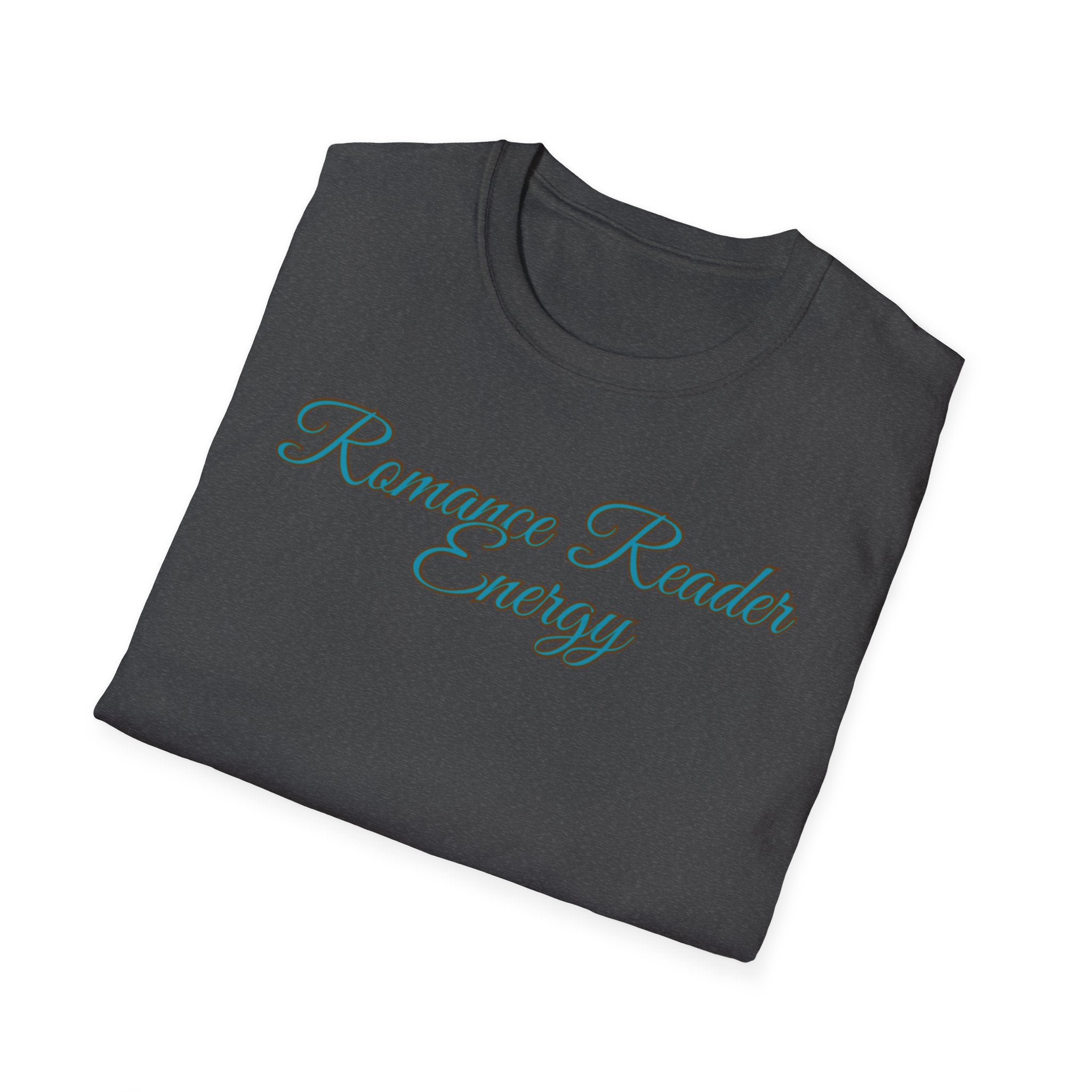 Romance Reader Energy T-Shirt (Teal text)