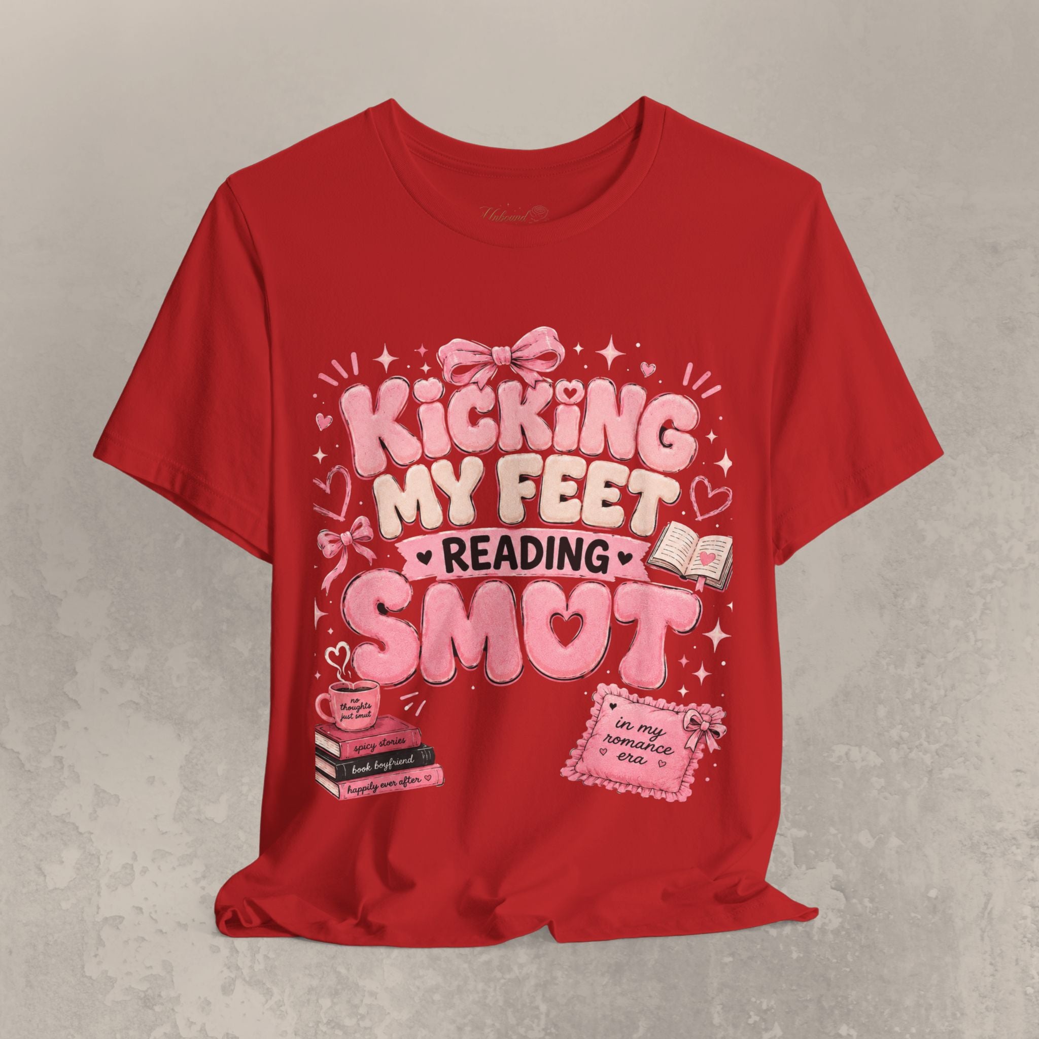 Reading Smut T-Shirt — Kicking My Feet Graphic Tee for Bookish Romance Fans