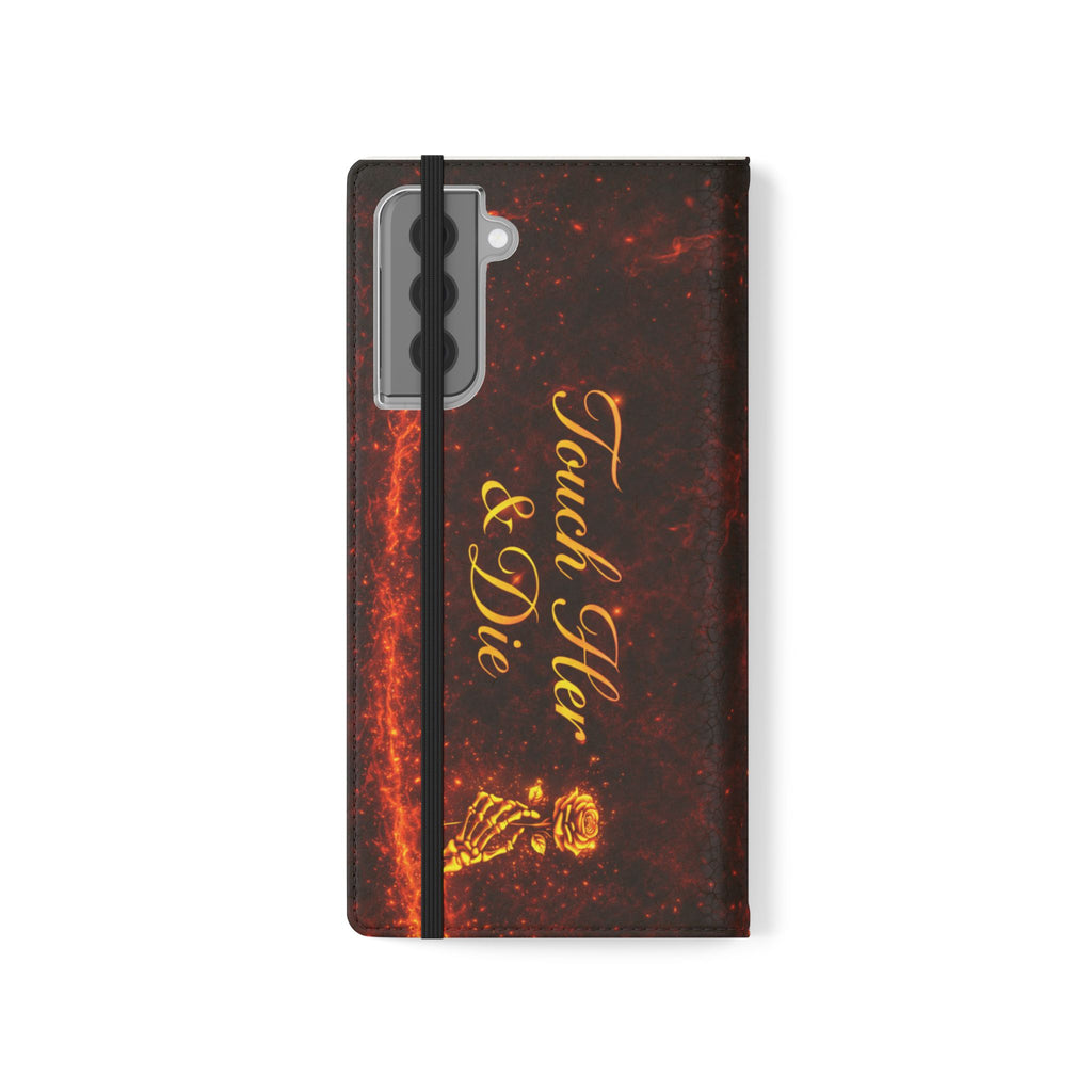 Touch Her & Die Wallet Phone Case