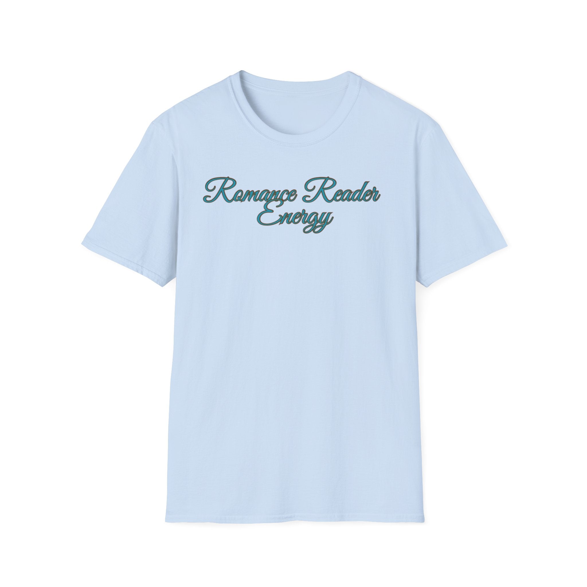 Romance Reader Energy T-Shirt (Teal text)