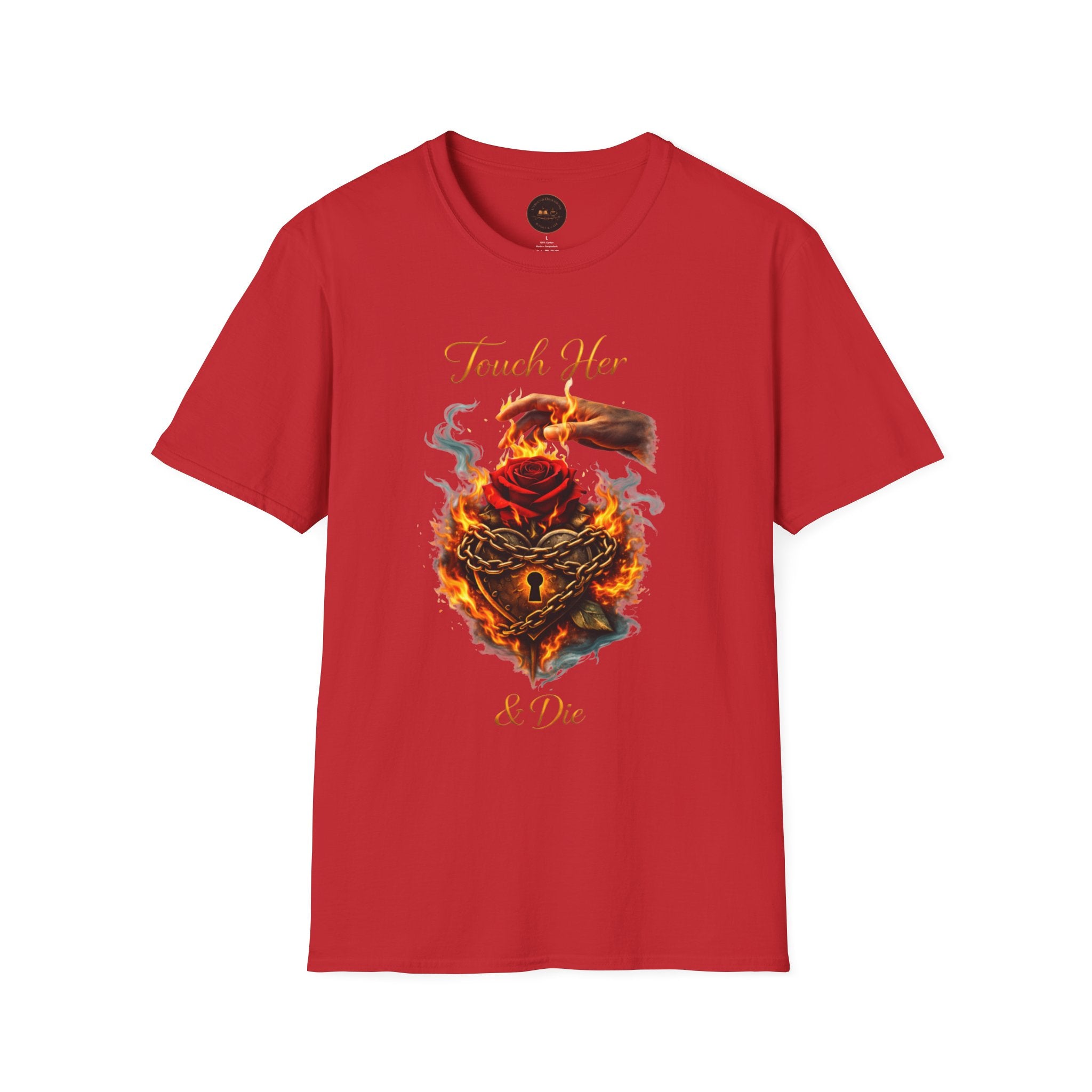 Touch Her & Die Rose Heart T-Shirt