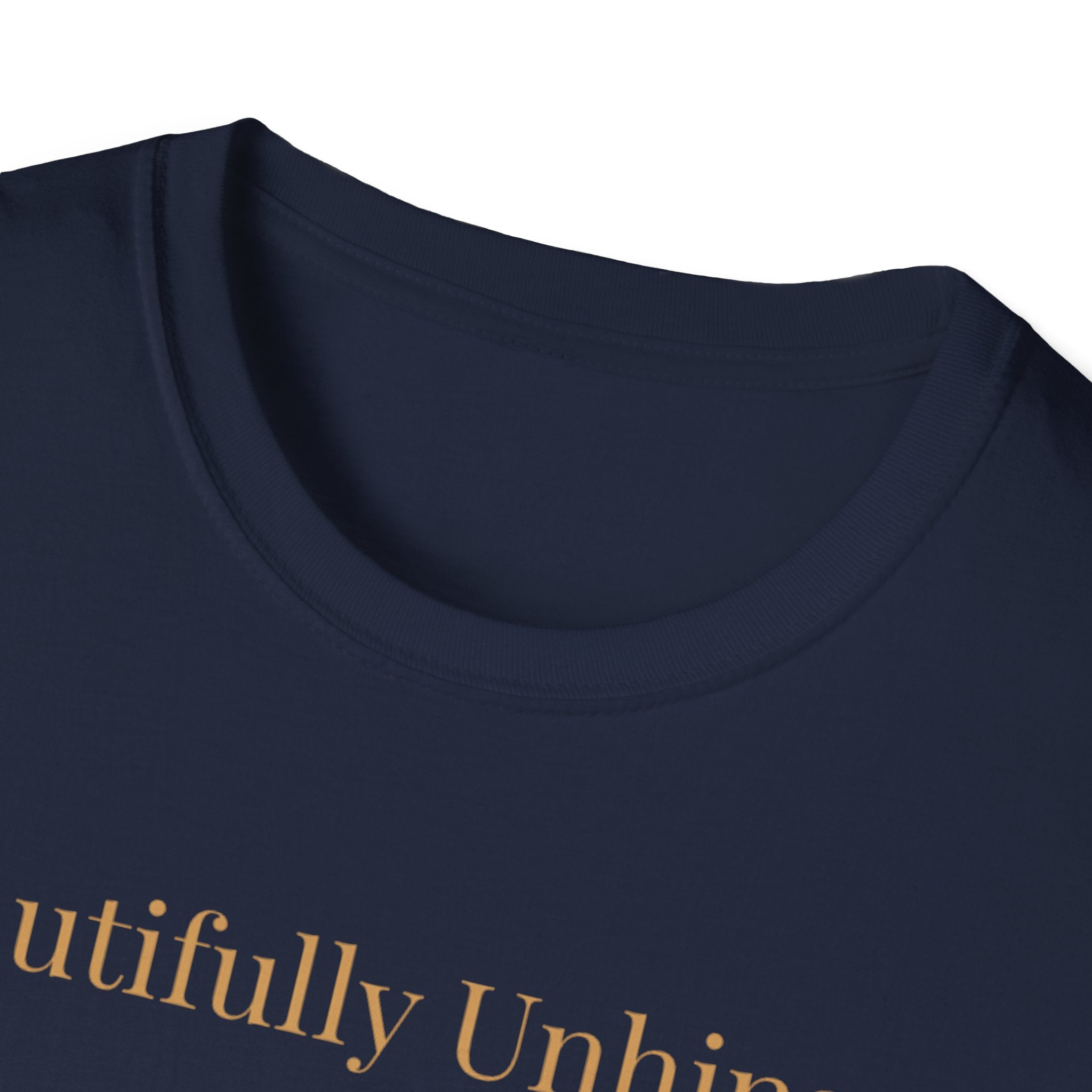 Beautifully Unhinged T-Shirt