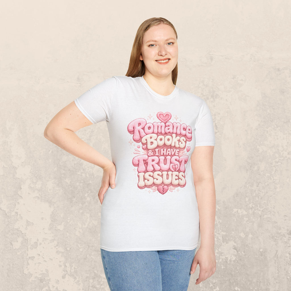 Romance Books & I Have Trust Issues T-Shirt