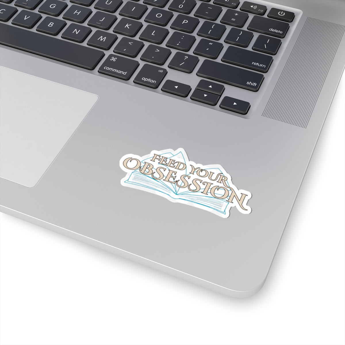 Feed Your Obsession Kiss-Cut Sticker — Book Lover Aesthetic Laptop Decal
