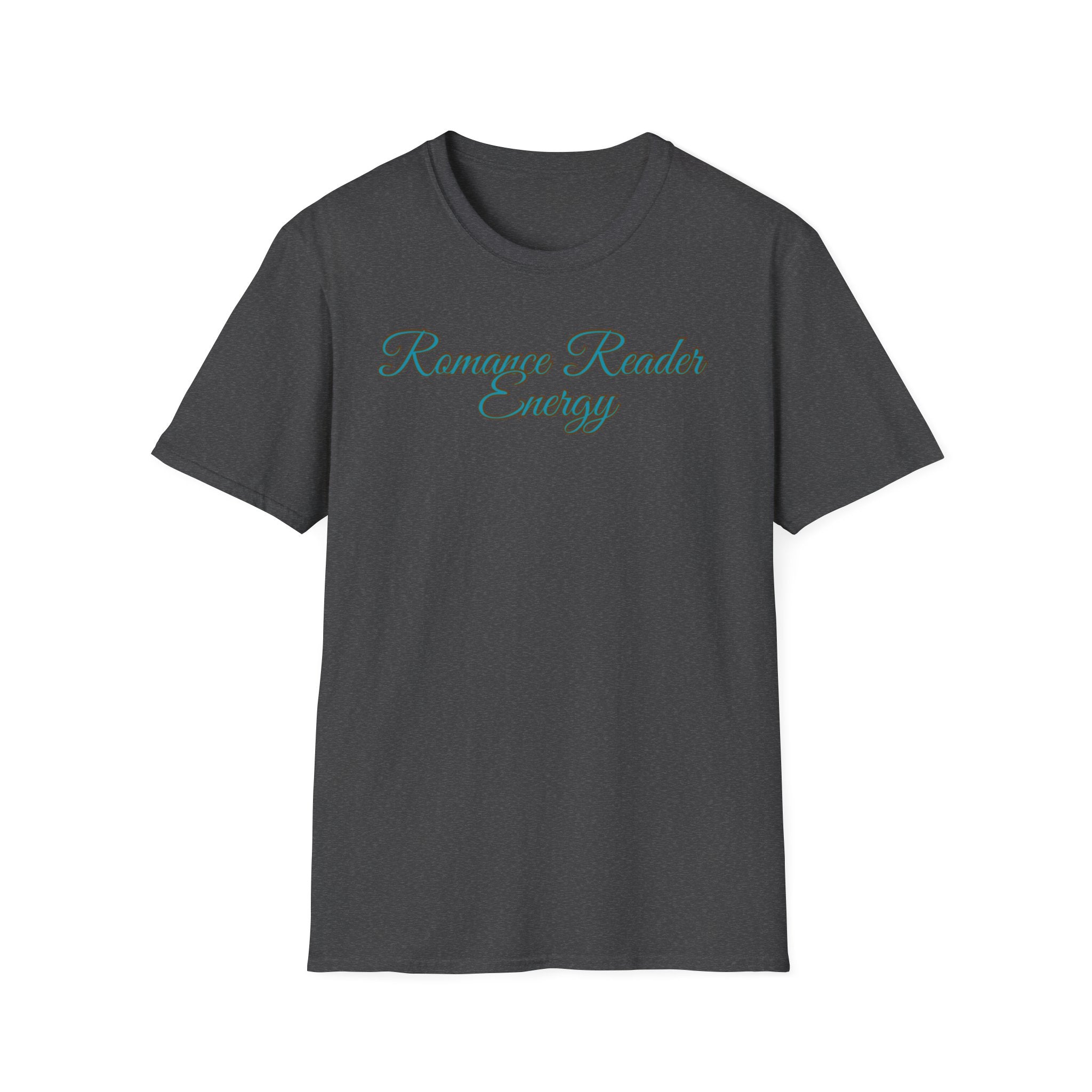 Romance Reader Energy T-Shirt (Teal text)