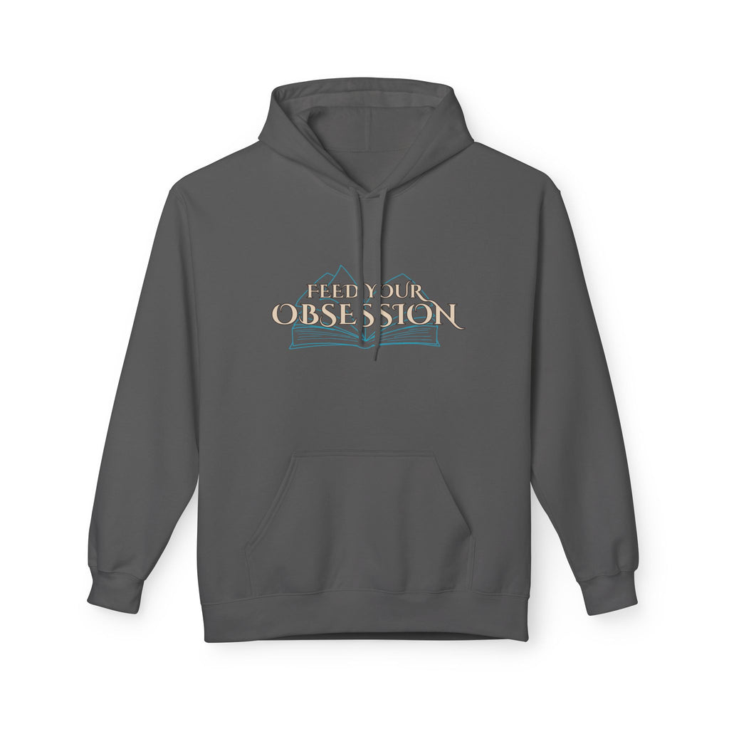Hoodie — Feed Your Obsession Front/Slow Burn