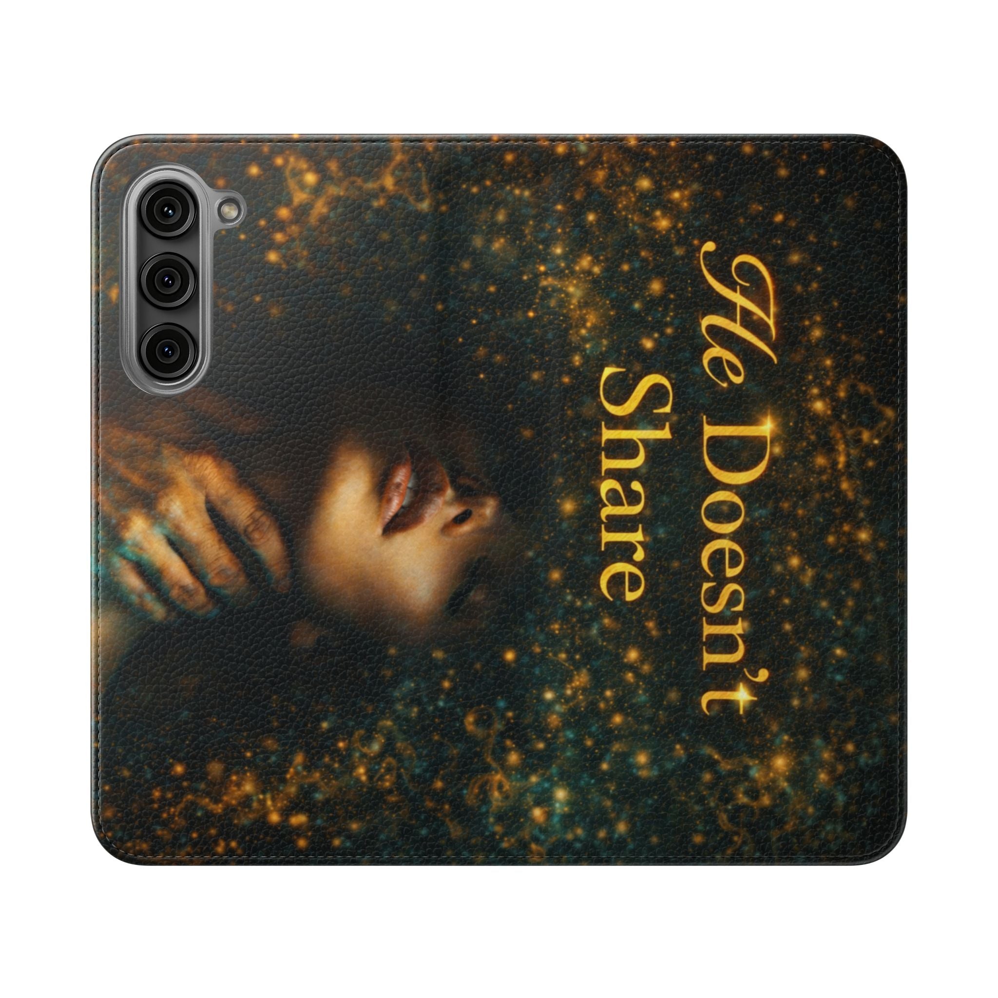 He Doesn’t Share — Phone Wallet
