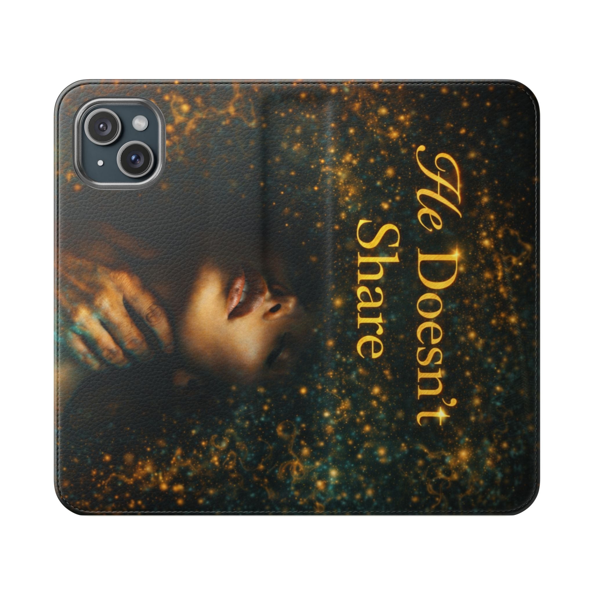 He Doesn’t Share — Phone Wallet
