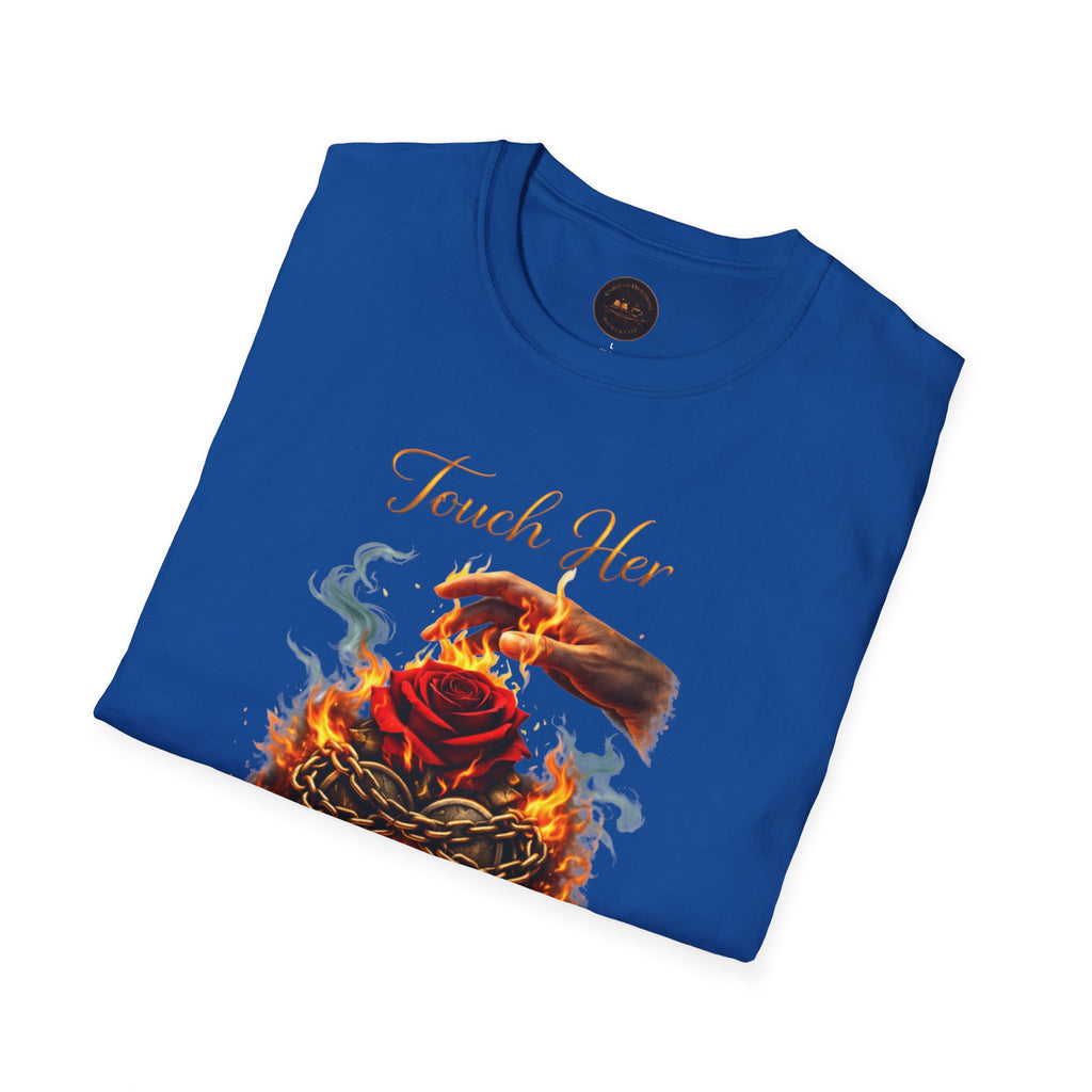 Touch Her & Die Rose Heart T-Shirt