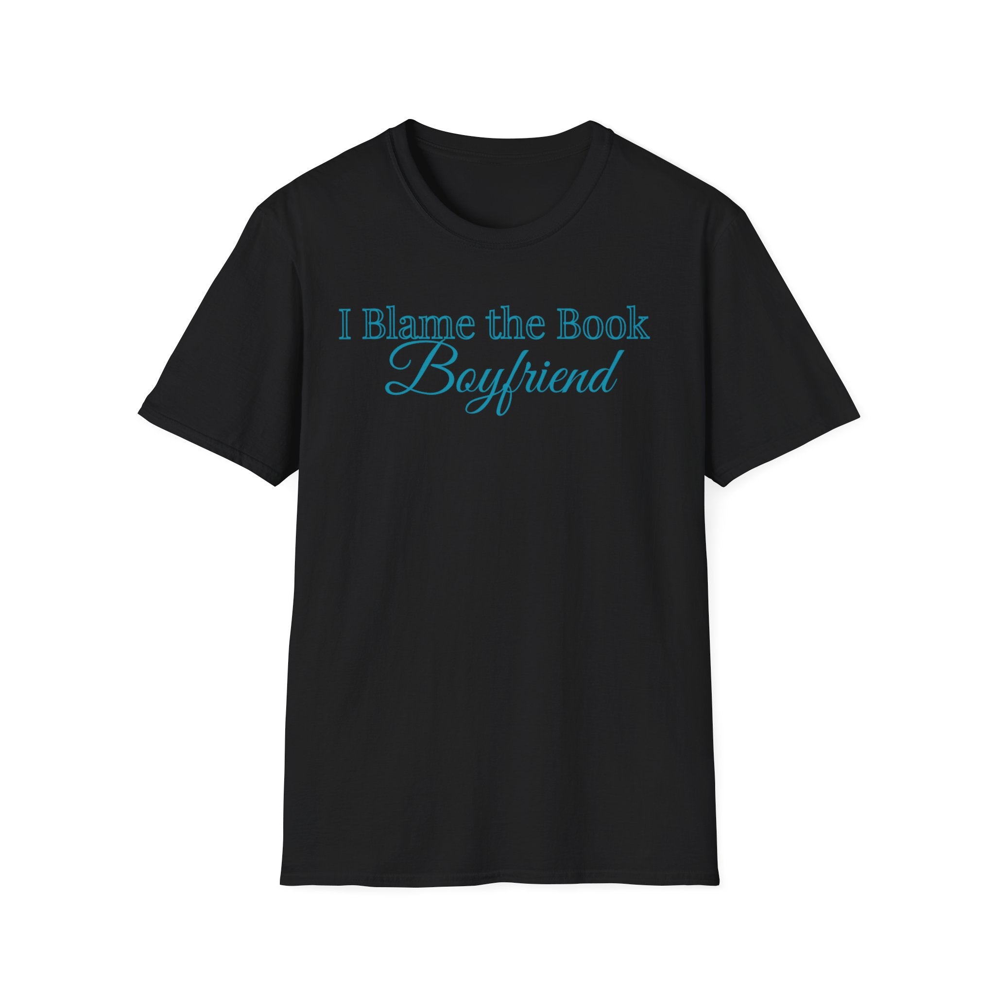I Blame the Book Boyfriend T-Shirt