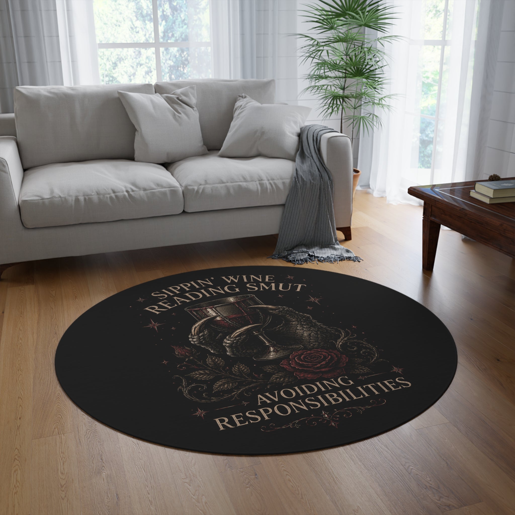 Round Rug — "Sippin' Wine, Reading Smut, Avoiding Responsibilities" Gothic Wine Lover Accent Mat