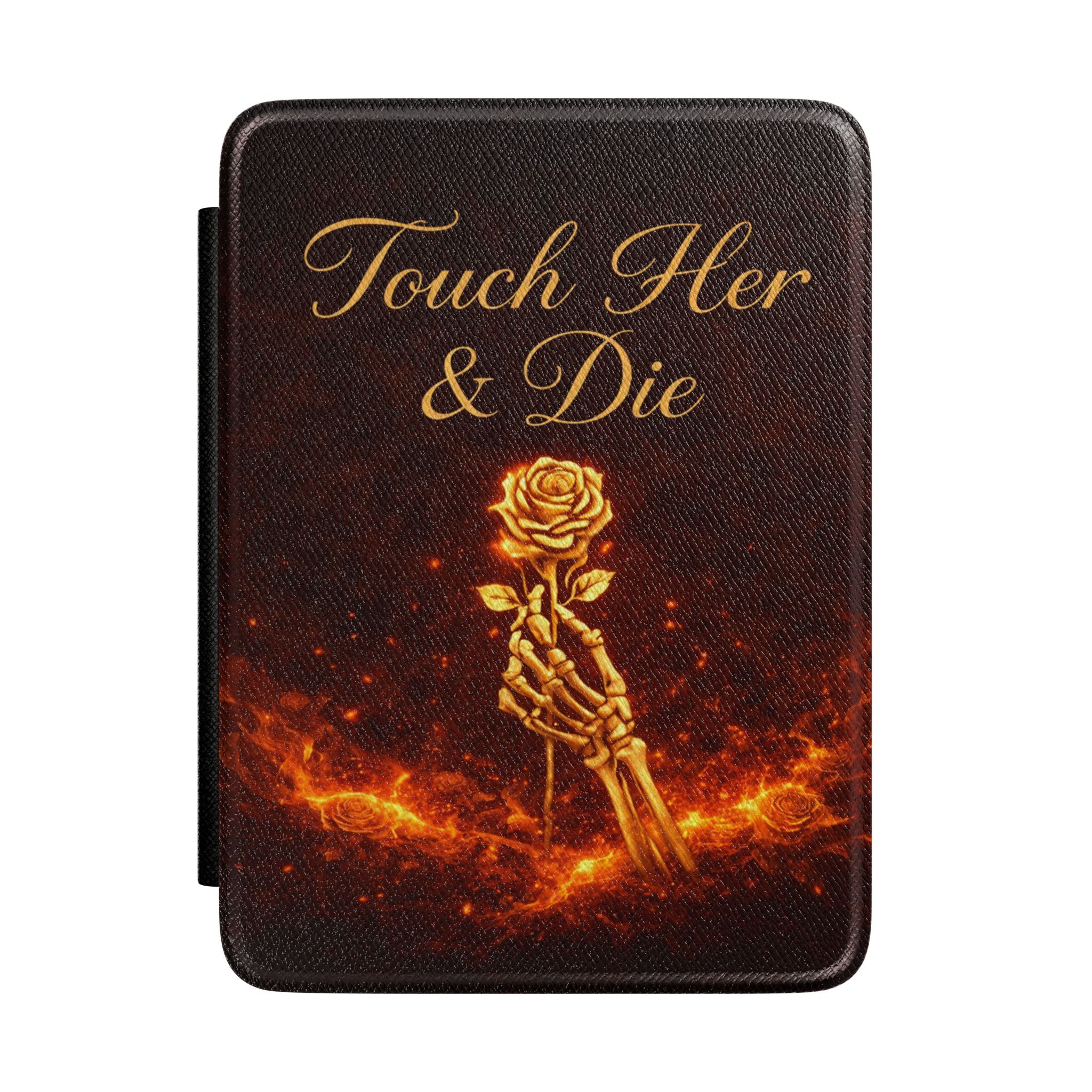 Touch Her & Die Kindle Case Protective E-Reader Cover