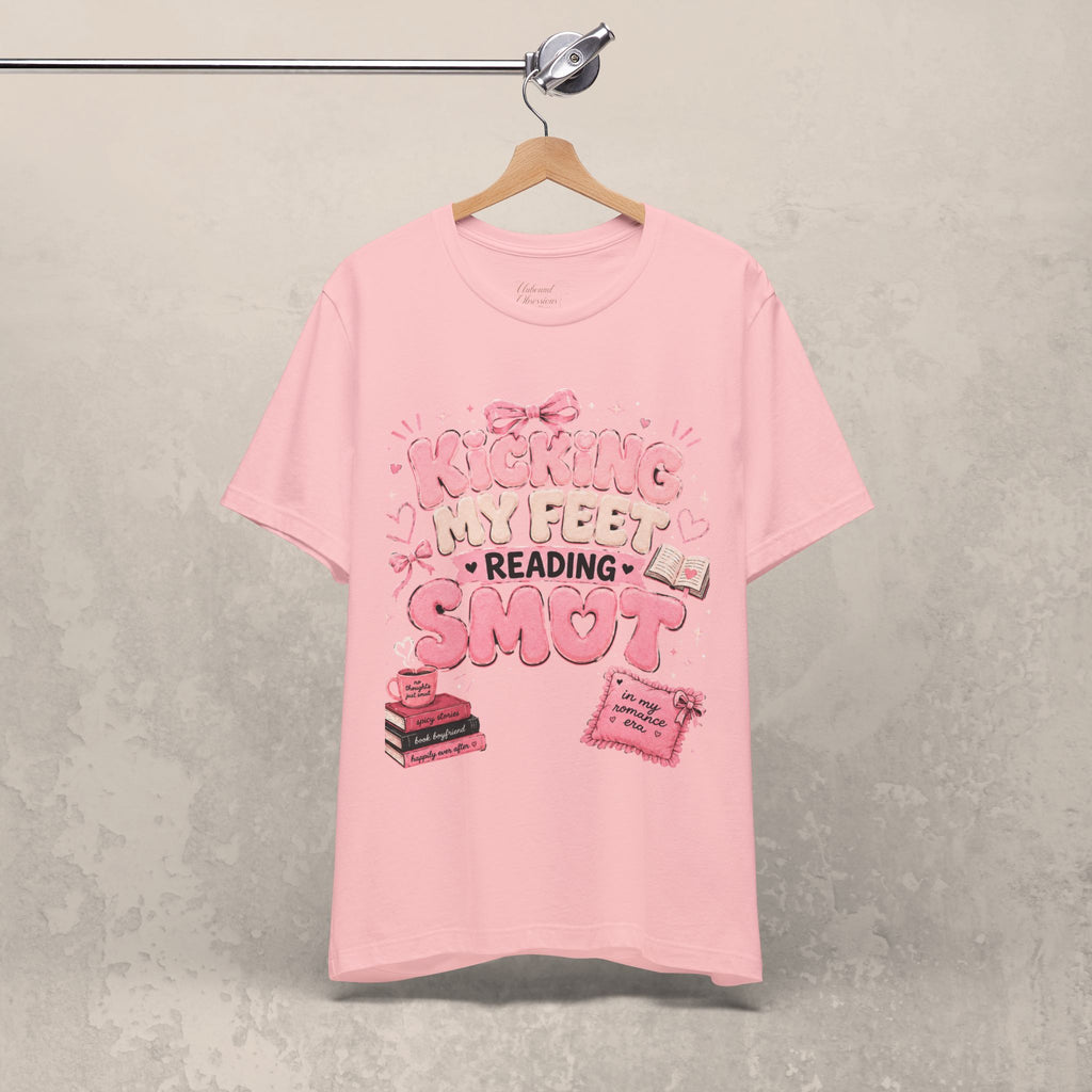 Reading Smut T-Shirt — Kicking My Feet Graphic Tee for Bookish Romance Fans