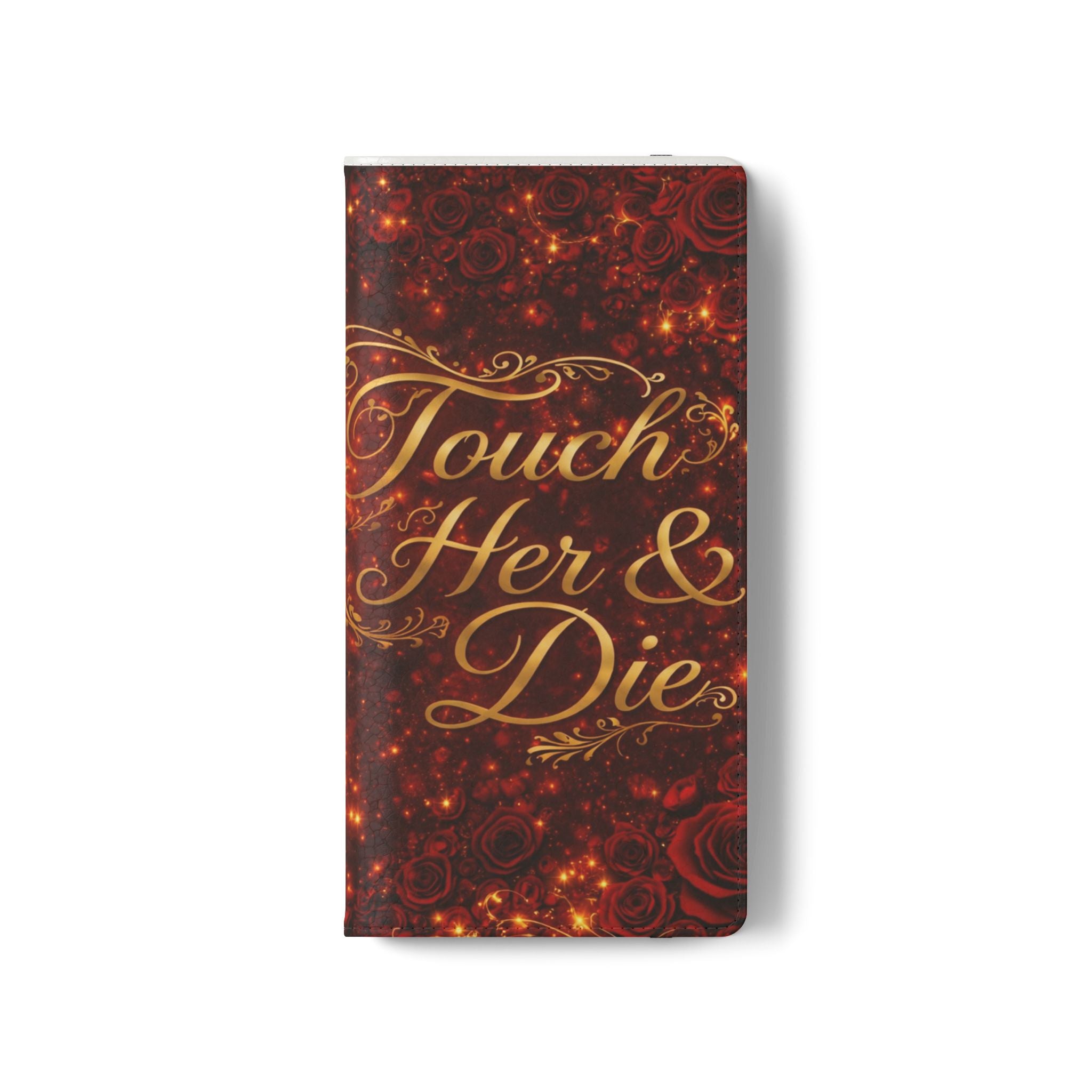 Flip Case – 'Touch Her & Die' Gothic Rose Wallet Phone Case
