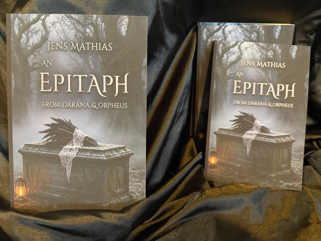 An Epitaph From Darana & Orpheus by Jens Mathias front cover