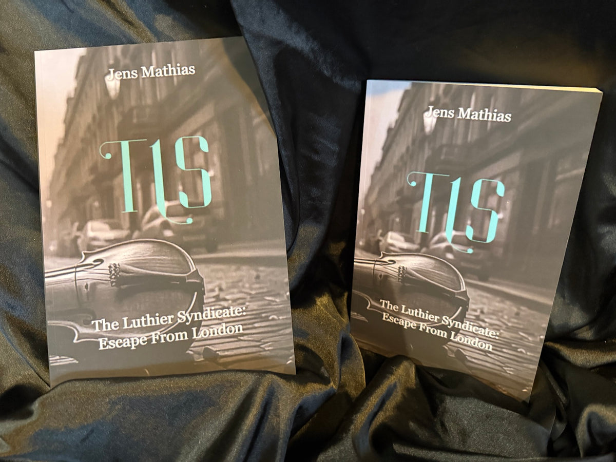 The Luthier Syndicate: Escape From London by Jens Mathias front cover